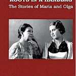 Истории Марии и Ольги - книга о жизни одной семьи в России и Китае